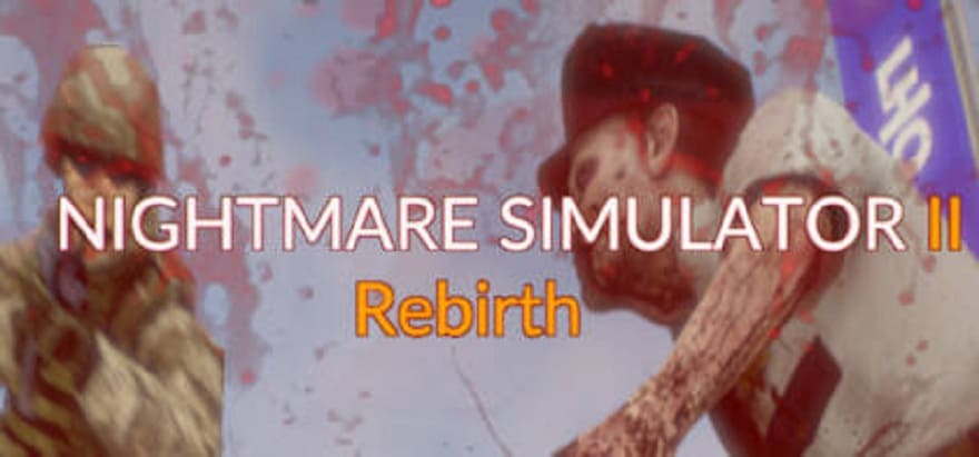 Nightmare Simulator 2 Rebirt