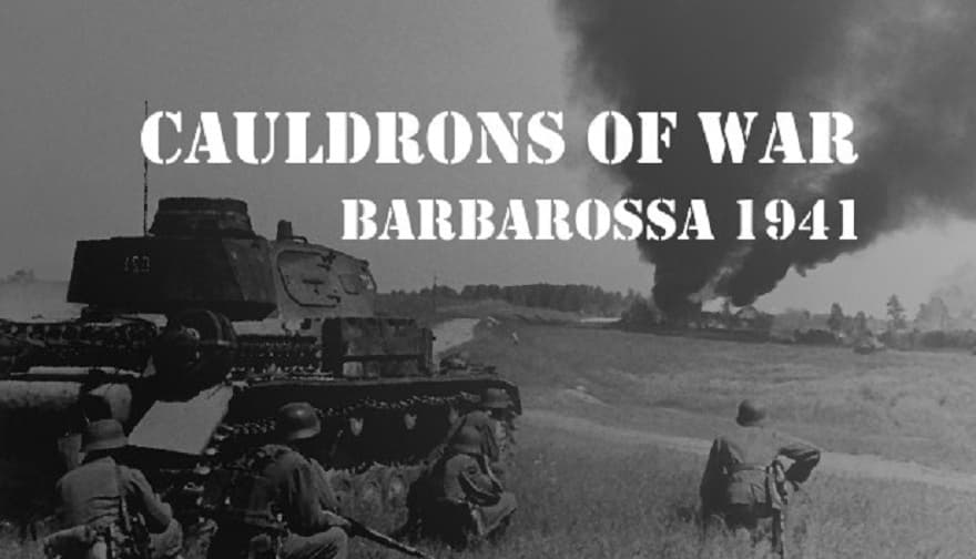 Cauldrons of War – Barbarossa