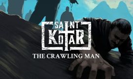 Saint Kotar: The Crawling Man