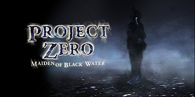 FATAL FRAME / PROJECT ZERO: Maiden of Black Water