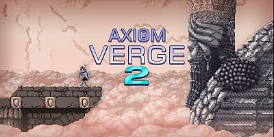 Axiom Verge 2