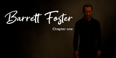 Barrett Foster: Chapter One