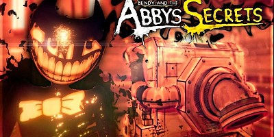 Bendy And the Abby's Secrets