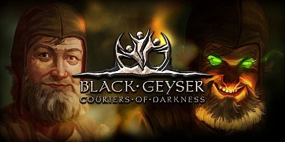 Black Geyser: Couriers of Darkness