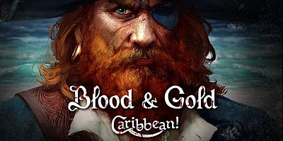 Blood and Gold: Caribbean!