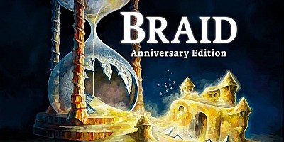 Braid Anniversary Edition