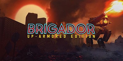 Brigador: Up-Armored Edition