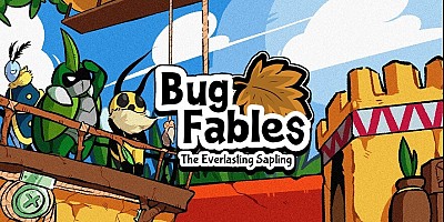 Bug Fables: The Everlasting Sapling