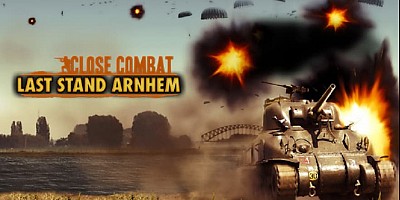 Close Combat Last Stand Arnhem