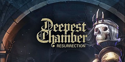 Deepest Chamber: Resurrection