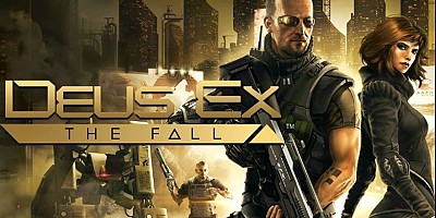 Deus Ex: The Fall