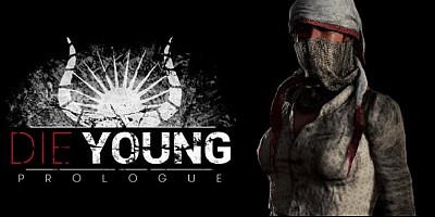 Die Young: Prologue