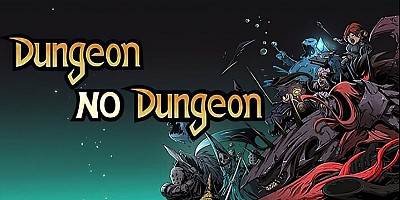 Dungeon No Dungeon