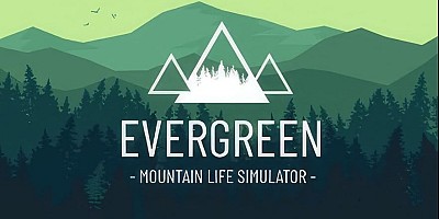 Evergreen: Mountain Life Simulator