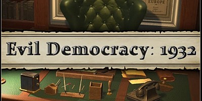 Evil Democracy: 1932