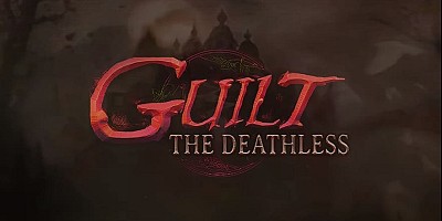 GUILT: The Deathless