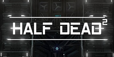 Half Dead 2