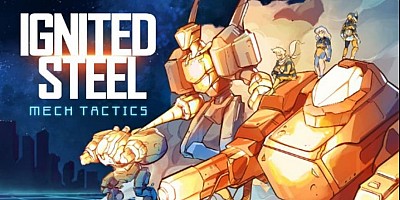 Ignited Steel: Mech Tactics