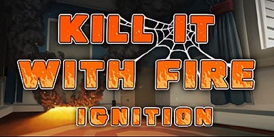 Kill It With Fire: Ignition