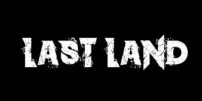 LAST LAND