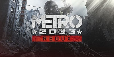 Metro 2033 - Redux