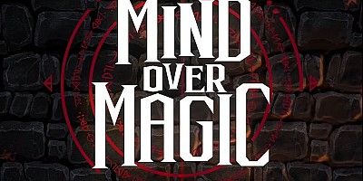 Mind Over Magic