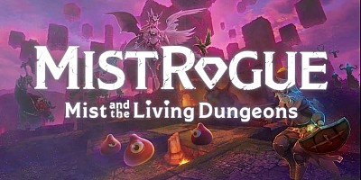 MISTROGUE: Mist and the Living Dungeons