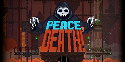 Peace, Death!