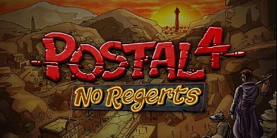 POSTAL 4: No Regerts