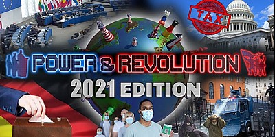 Power & Revolution 2021 Edition