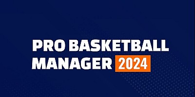 Pro Basketball Manager 2024