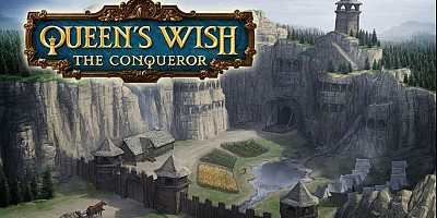 Queen's Wish The Conqueror