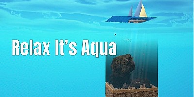 Relax It's Aqua