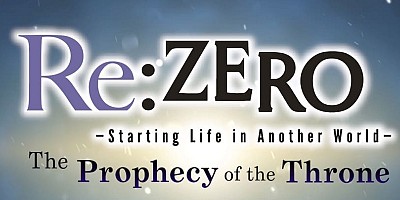 Re:ZERO -Starting Life in Another World- The Prophecy of the Throne