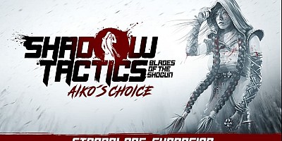 Shadow Tactics: Blades of the Shogun Aiko's Choice