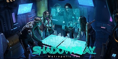 Shadowplay: Metropolis Foe