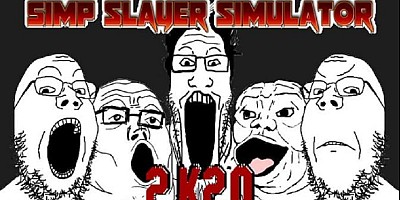 Simp Slayer Simulator 2K20
