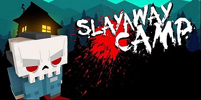 Slayaway Camp