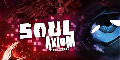 Soul Axiom Rebooted