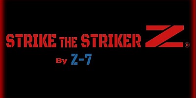 Strike The Striker Z