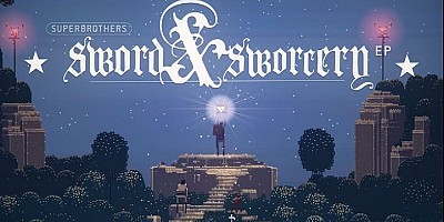 Superbrothers: Sword & Sworcery EP