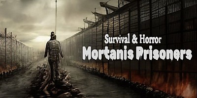 Survival & Horror: Mortanis Prisoners #1