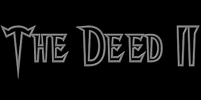 The Deed II