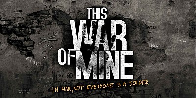 This War of Mine Complete Edition