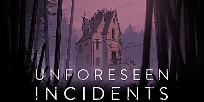 Unforeseen Incidents