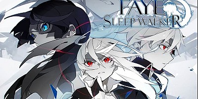 Faye/Sleepwalker